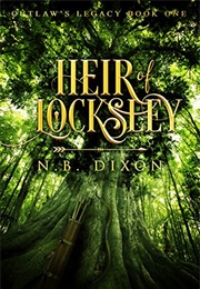 Heir of Locksley (N.B. Dixon)