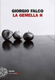 La Gemella H (Giorgio Falco)