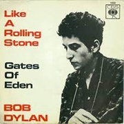 Bob Dylan "Like a Rolling Stone"