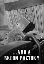 …And a Broom Factory (1970)