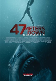 47 Meters Down Uncaged (2019)