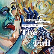 The Fall - The Wonderful and Frightening Escape Route to the Fall