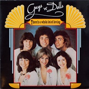 There's a Whole Lot of Loving - Guys 'N' Dolls