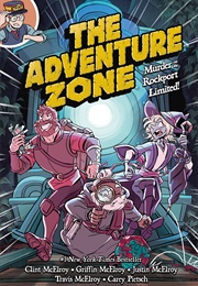 The Adventure Zone: Murder on the Rockport Limited (McElroys)