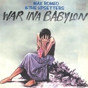 War Ina Babylon - Max Romeo & the Upsetters