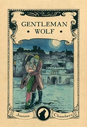 Gentleman Wolf (Joanna Chambers)