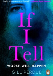 If I Tell (Gill Perdue)