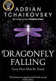 Dragonfly Falling (Adrian Tchaikovsky)