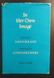 In Her Own Image (Eavan Boland)