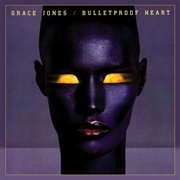 Bulletproof Heart (Grace Jones, 1989)