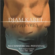 Djam Karet - No Commercial Potential