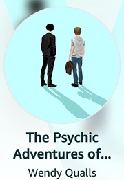 The Psychic Adventures of Sherlock Holmes and John Watson (Wendy Qualls)