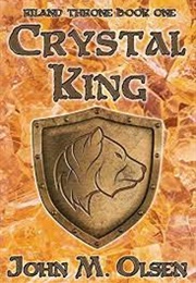 Crystal King (John M Olsen)