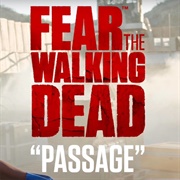 Fear the Walking Dead: Passage