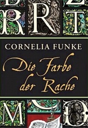 The Colour of Revenge (Cornelia Funke)
