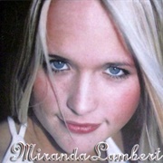 Miranda Lambert (Miranda Lambert, 2001)