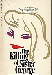 The Killing of Sister George (Frank Marcus)