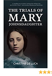 The Trials of Mary Johnsdaughter (Christine De Luca)