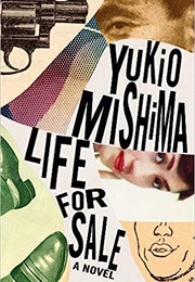 Life for Sale (Yukio Mishima; Trans. by Stephen Dodd)