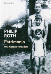 Patrimonio. Una Historia Verdadera (Philip Roth)