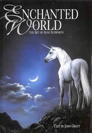 Enchanted World: The Art of Anne Sudworth (John Grant)