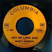 Not So Long Ago - Marty Robbins