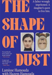 The Shape of Dust (Lamisse Hamouda)