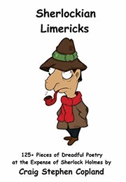 Sherlockian Limericks (Craig Stephen Copland)