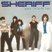 When I'm With You - Sheriff