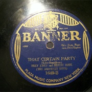 That Certain Party - Ernest Hare & Billy Jones