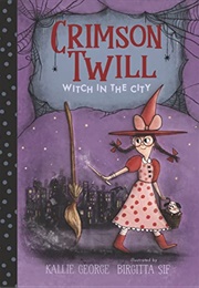 Crimson Twill: Witch in the City (Kallie George)