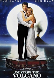 Joe Versus the Volcano (1990)