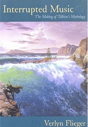 Interrupted Music (Verlyn Flieger)