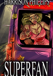 Superfan (Harrison Phillips)