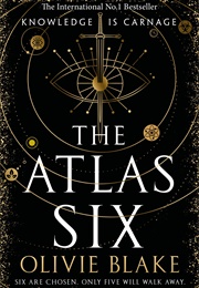 The Atlas Six (Blake Olivie)