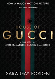 The House of Gucci (Sara Gay Forden)