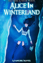 Alice in Winterland (DKS Dhara)
