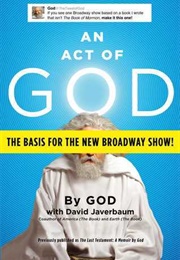 An Act of God: Previously Published as the Last Testament: A Memoir by God (David Javerbaum)