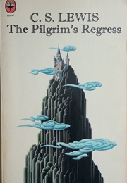 The Pilgrim's Regress (C. S. Lewis)