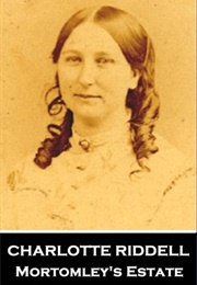 Mortomley's Estate (Charlotte Riddell)