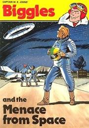 Biggles and the Menace From Space (1981) (W.E. John)
