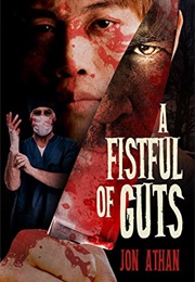 A Fistful of Guts (Jon Athan)