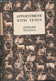 Appointment With Venus (Jerrard Tickell)
