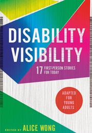 Disability Visibility (Alice Wong)