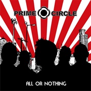 She Always Get What She Wants-Prime Circle