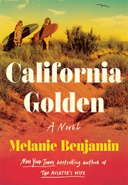California Golden (Melanie Benjamin)