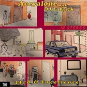 Aceyalone &amp; DJ Fat Jack - 43rd &amp; Excellence