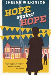 Hope Against Hope (Sheena Wilkinson)
