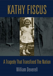 Kathy Fiscus (William Deverell)