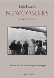 Newcomers (Lojze Kovačič)